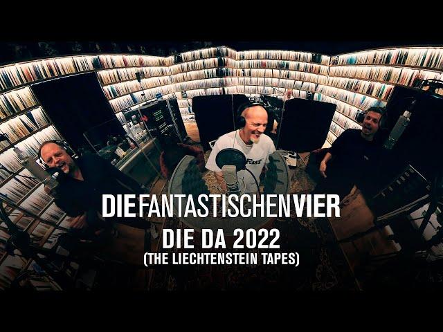 Die Fantastischen Vier - Die Da 2022 (Offizielles Musikvideo)