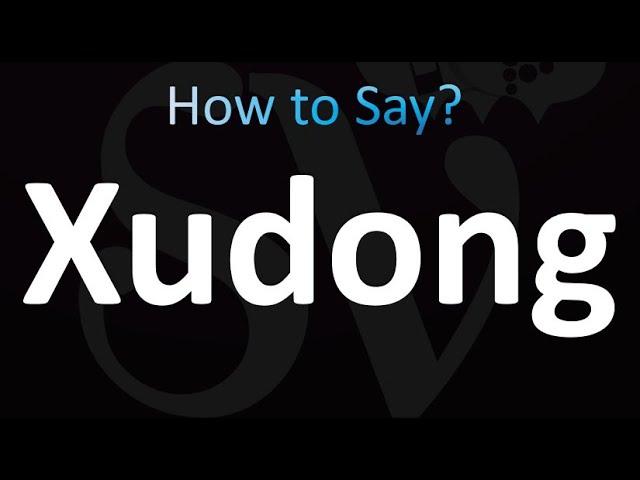 How to Pronounce Xudong (correctly!)