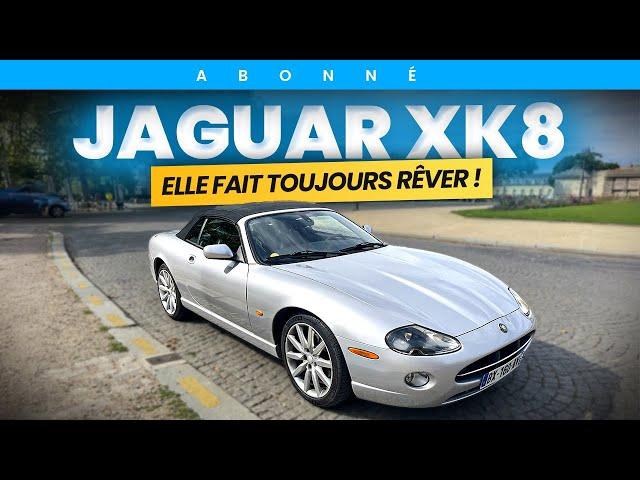 Pourquoi la Jaguar XK8 4.2 V8 ne fait pas ses 20 ANS !?