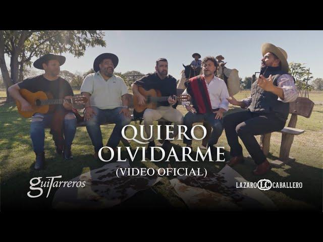 Guitarreros Ft Lazaro Caballero | Quiero Olvidarme