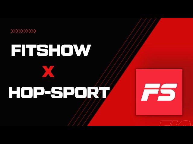 FitShow App - Instructional video (FitShow x Hop-Sport)