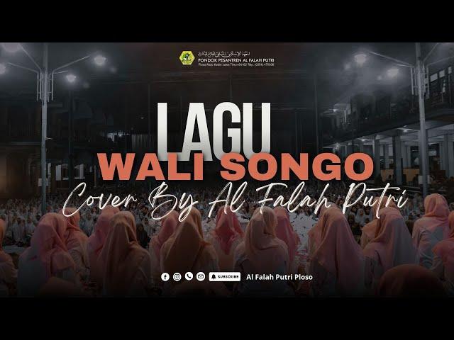 LAGU WALI SONGO COVER BY AL FALAH PUTRI PLOSO
