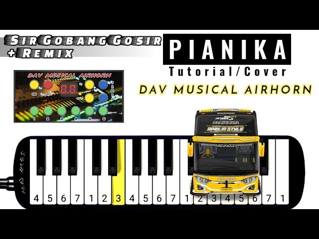 Sir Gobang Gosir Pianika Telolet Basuri DAV MUSICAL AIRHORN