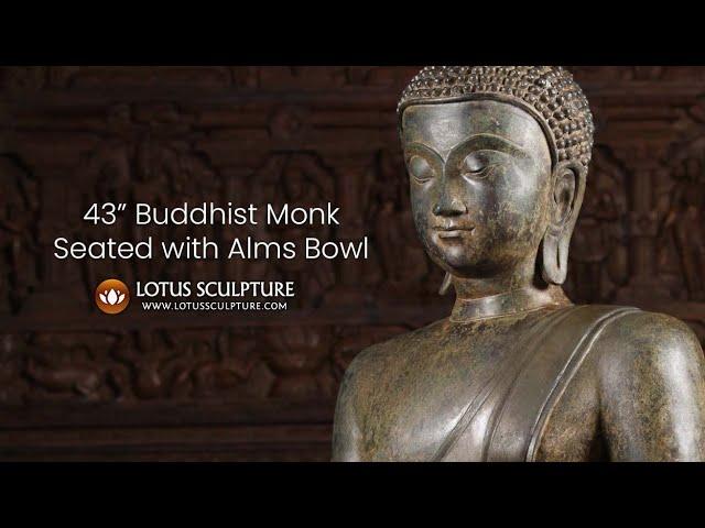 43" Large Buddhist Monk Seated with Alms Bowl, www.lotussculpture.com