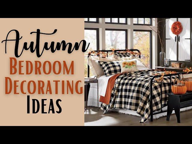 Autumn Bedroom Decorating Ideas