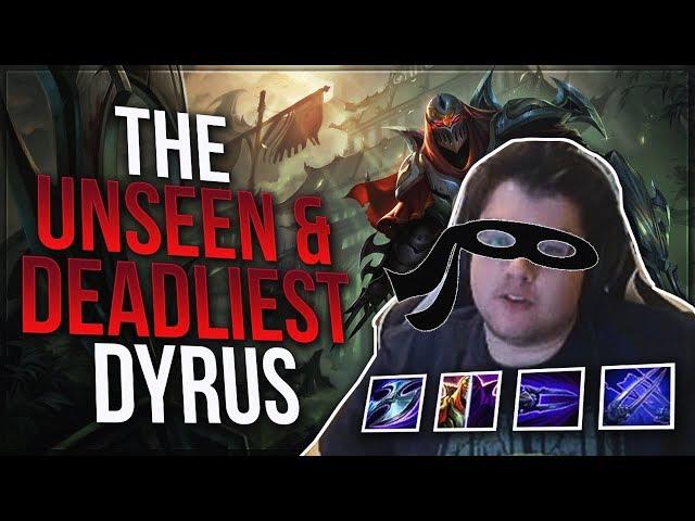 DYRUS • THE UNSEEN DYRUS IS THE DEADLIEST | ZED TOP