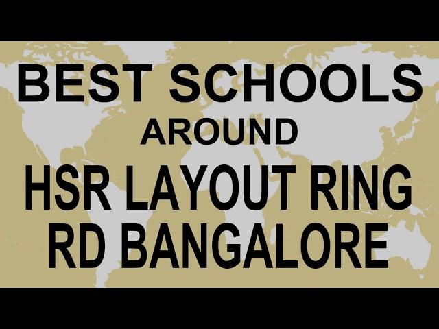 Schools around HSR Layout Ring Road Bangalore CBSE, Govt, Private, International | VidhyaClinic