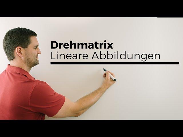 Drehmatrix, Lineare Abbildungen, Herleitung, Lineare Algebra, Mathe by Daniel Jung