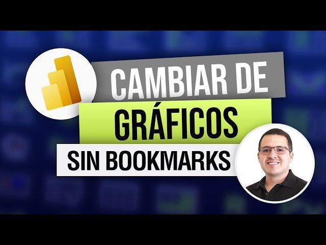 Cómo cambiar de gráficos con DAX (sin marcadores)