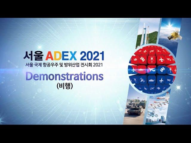 Seoul ADEX 2021 Demonstrations(서울 ADEX 2021 비행)