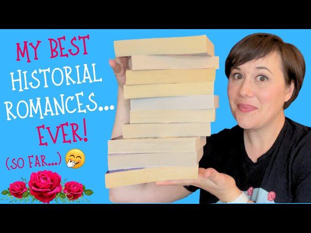 My Top Historical Romances! // Favorite Historical Romance Novels