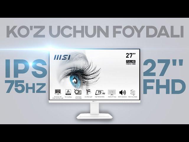 Ko'z uchun zarari kam monitor MSI PRO MP273 oq zborka uchun oq monitor video tahlil