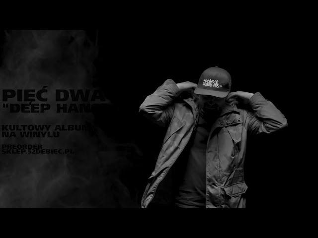 Pięć Dwa - Deep Hans (reedycja winyl) - 06. Konglomerat