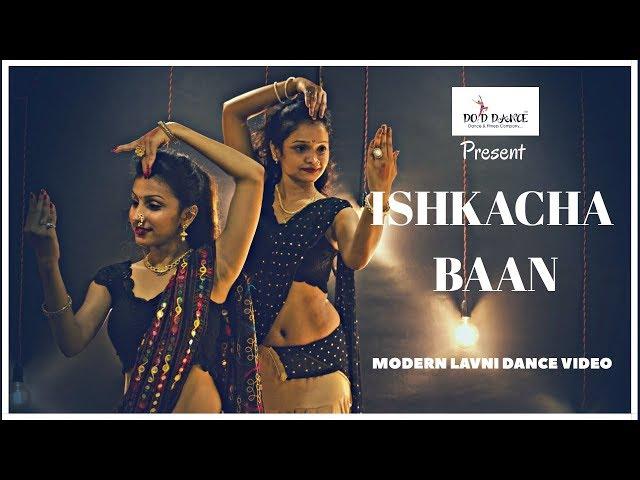 ISHKACHA BAAN | MODERN LAVANI | DANCE VIDEO