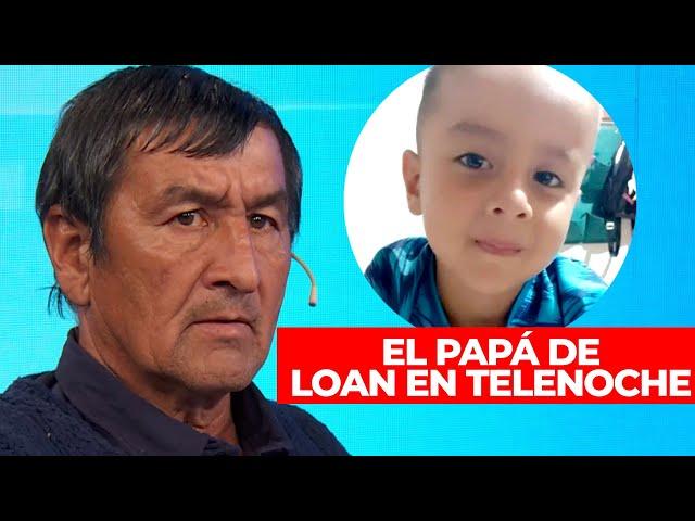 EL PAPÁ DE LOAN EN TELENOCHE | ENTREVISTA COMPLETA