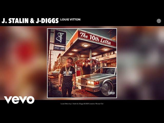 J. Stalin, J-Diggs - Louie Vitton (Official Audio)