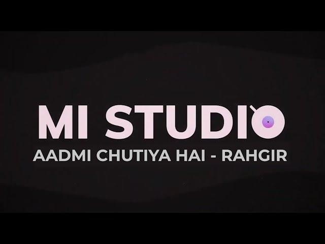 Aadmi Chutiya Hai | Rahgir | Live Performance | MI Studio | Mood Indigo 2023