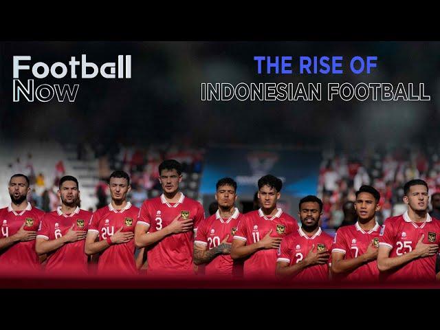 Will Indonesia be surprise qualifiers for the 2026 FIFA World Cup? | Football Now