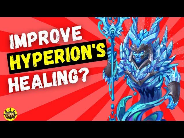 How to Improve Hyperion's Healing | Hero Wars Facebook