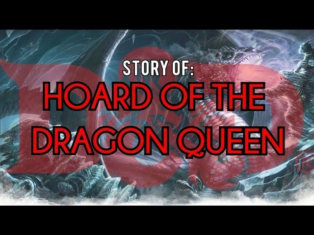 Hoard of The Dragon Queen: Dungeons and Dragons Story Explained