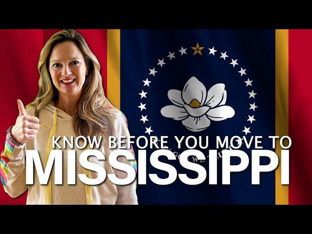 Things You Should to Know BEFORE Moving to Mississippi [2024]