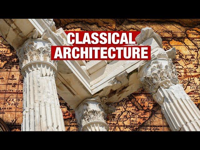 A bite-sized History of classical European Architecture