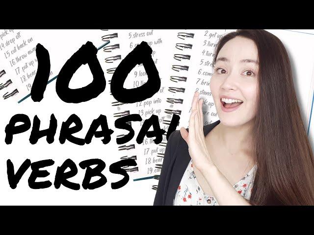 100 PHRASAL VERBS CHALLENGE | important phrasal verbs for any conversation in English