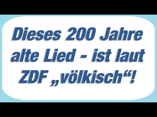 Irre ZDF-Doku: Traditionelles deutsches Lied wird verhöhnt!
