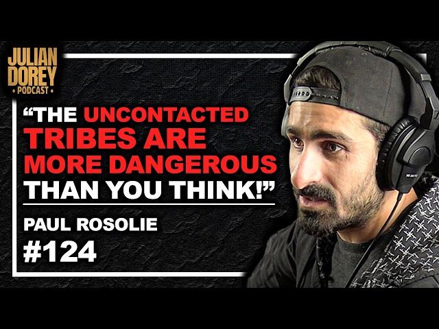 Paul Rosolie EXPOSES Ancient Amazon's Uncontacted Tribes | 124