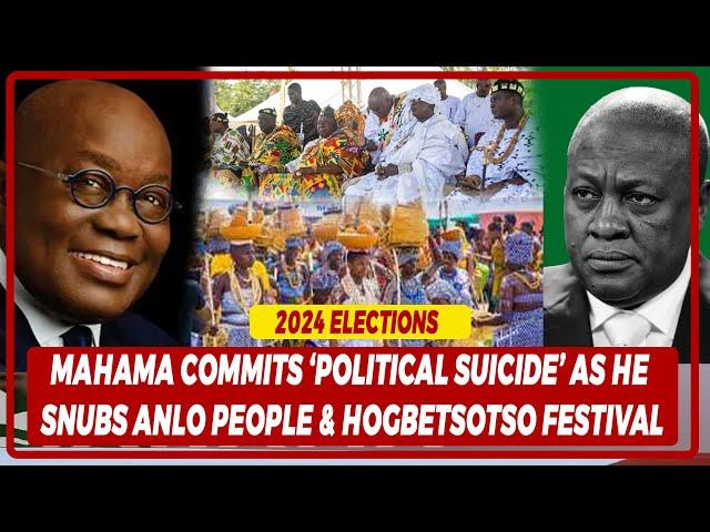 BREAKING: Mahama Commits 'Political Suicide' As He Snubs Anlo People & Hogbetsotso Festival