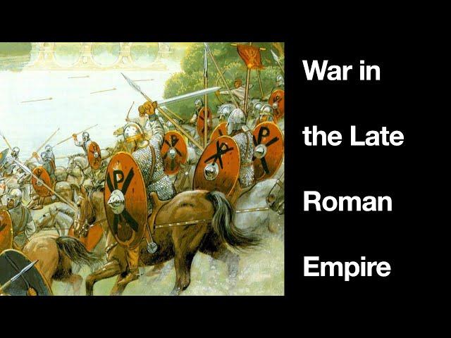 War in the Late Roman Empire