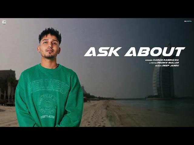 Ask About - Karan Randhawa (Full Audio Song) Prince Bhullar - Deep Jandu - GK Digital - Geet MP3