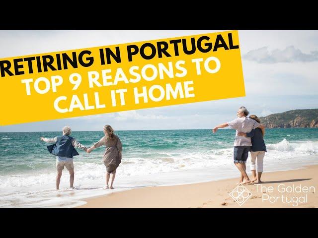 Retire in Portugal 2025: A New Affordable Retirement