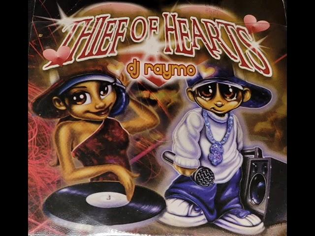 Thief Of Hearts. DJ Raymo.Side A. Freestyle Mix