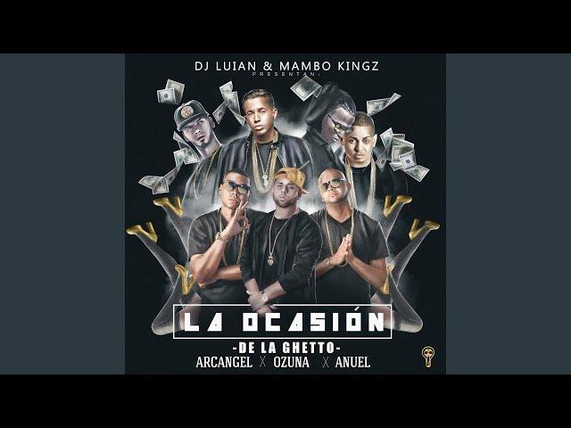 DJ Luian, Mambo Kingz, De La Ghetto - La Ocasión (Audio) ft. Arcangel, Ozuna, Anuel AA