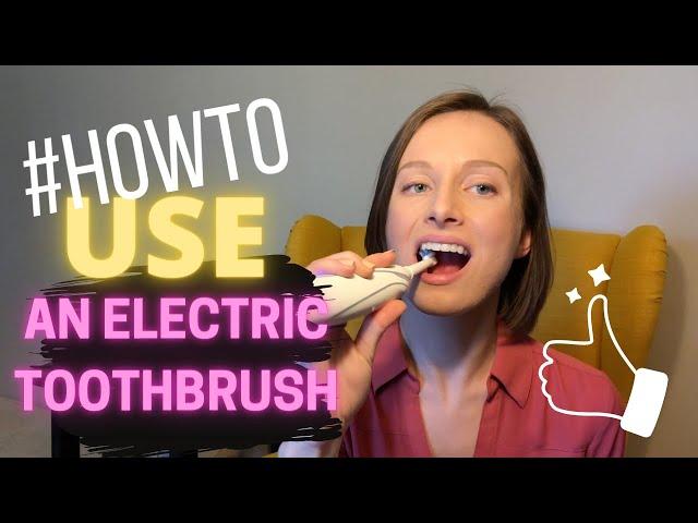 How To Use An Electric Toothbrush Correctly | Live Demo