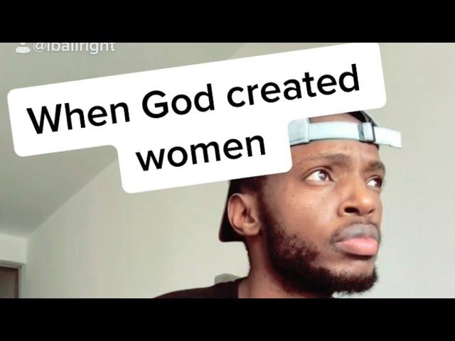 When Women were Created