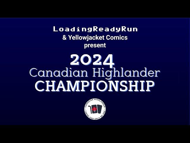 LoadingReadyRun & Yellowjacket Comics present 2024 Canadian Highlander Championship