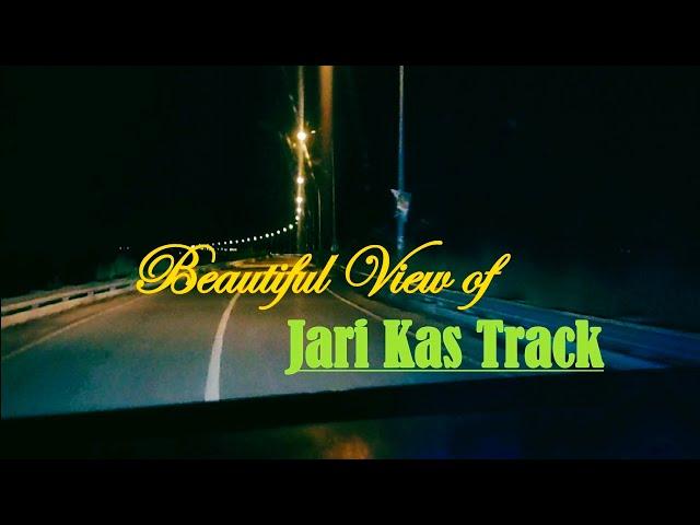 Beautiful View of Jari Kas Track