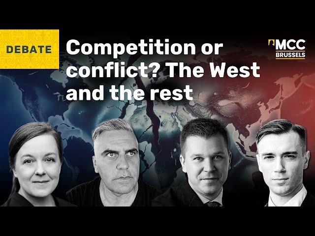 Panel: Competition or conflict? The West and the rest