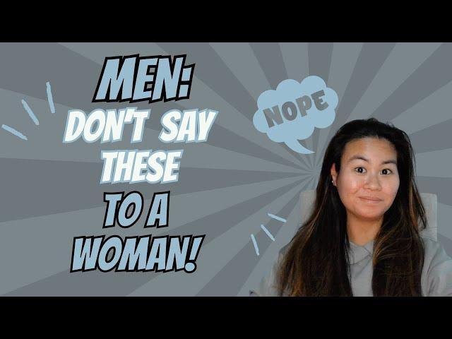 5 Things to Never Say to a Woman!  | Faith-Based Dating Advice with Kelly Ann Gonzales-Dodd