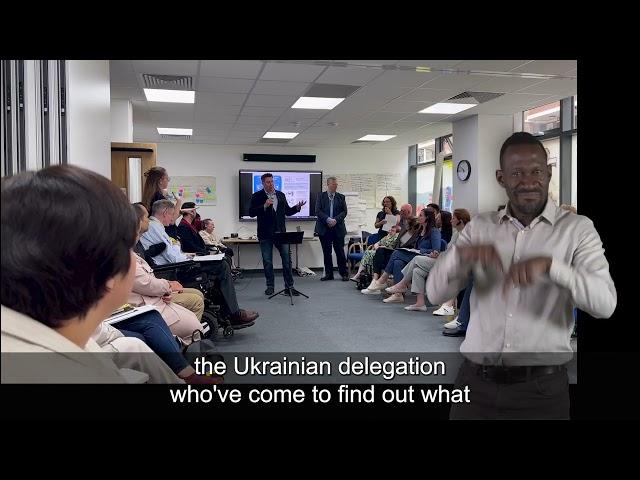 Ukrainian delegation visits Action on Disability in Fulham (with BSL)