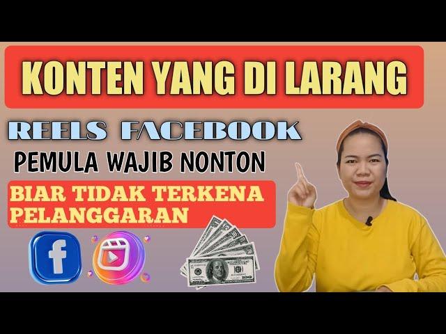 KONTEN YANG DI LARANG REELS FACEBOOK | PEMULA WAJIB NONTON BIAR TIDAK TERKENA PELANGGARAN