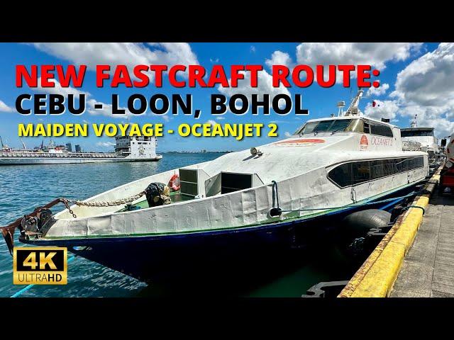 New Route Cebu City to Loon, Bohol FastCraft | Oceanjet 2 Barko Vlog