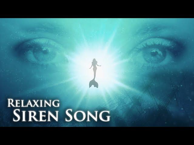 Hypnotic Siren Song for Relaxation - Song of the Mermaids ‍️ - Underwater Ambience - Sleep Music