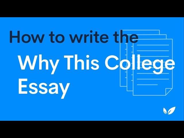 How to Write the "Why This College" Essay