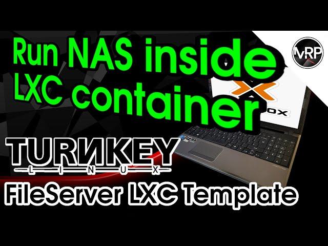 Host NAS inside LXC Container | TurnKey FileServer LXC Template | Proxmox Home Server | Home Lab