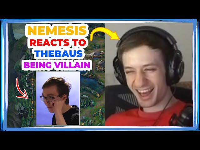 Nemesis Reacts to TheBAUS Being VILLAIN 