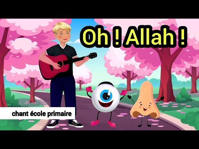 Oh Allah | Chant | Chanson | Ecole Primaire