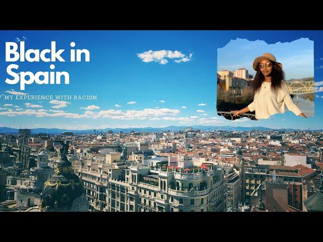 YOU’RE SO BLACK! | Racism in Spain